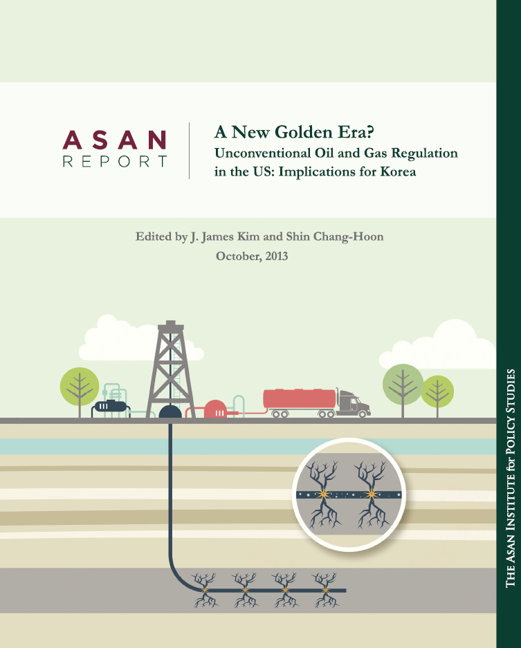 A New Golden Era? Unconventional Oil and Gas Regulation in the US: Implications for Korea