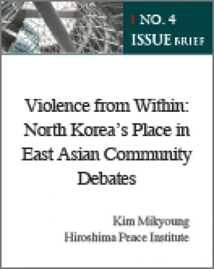 Violence from Within: North Korea’s Place in East Asian Community Debates