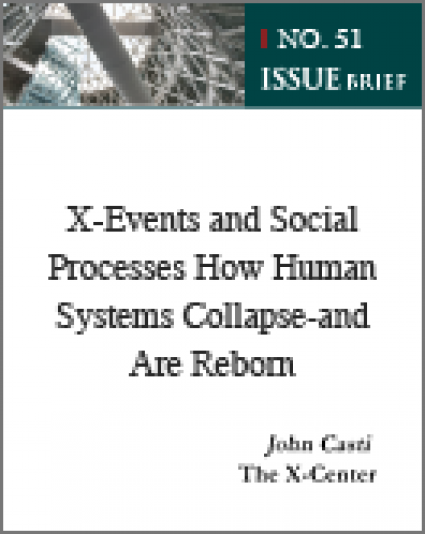 X-Events and Social Processes How Human Systems Collapse-and Are Reborn