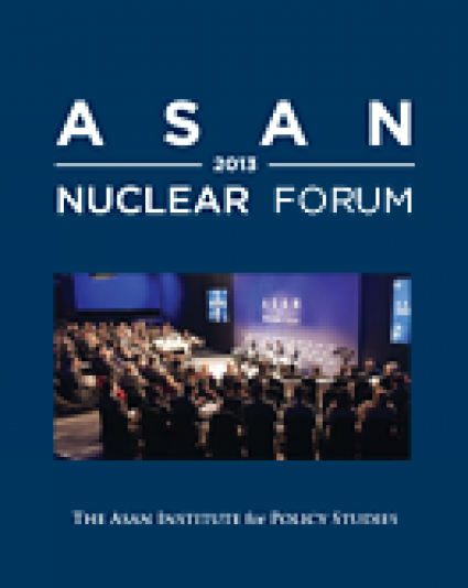 Asan Nuclear Forum 2013 Proceedings
