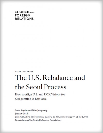 The U.S. Rebalance and the Seoul Process: How to Align U.S. and ROK Visions for Cooperation in East Asia