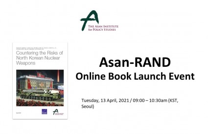 [Asan-RAND Joint report Webinar] Countering the Risks of North Korean Nuclear Weapons