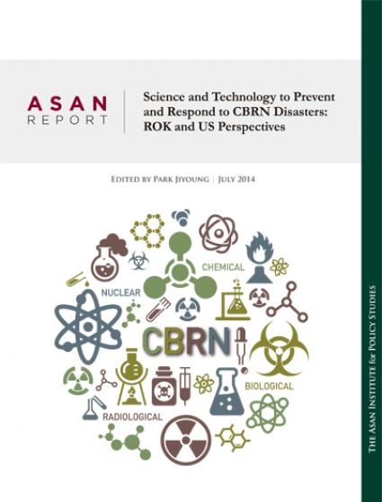 Science and Technology to Prevent and Respond to CBRN Disasters: ROK and US Perspectives